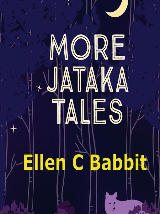 Title details for More Jataka Tales of India by Ellen C Babbit - Wait list
